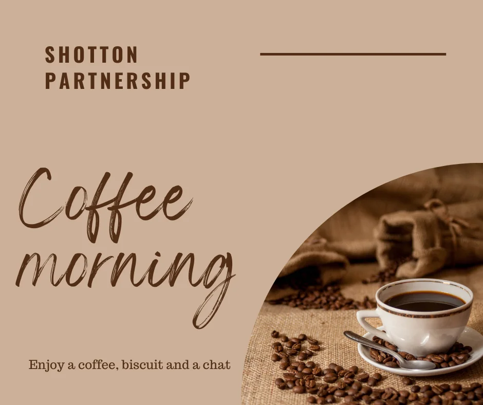 Morning Coffee Shotton Partnership